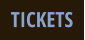 TICKETS