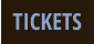 TICKETS