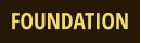 FOUNDATION