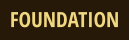 FOUNDATION