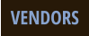 VENDORS