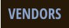 VENDORS