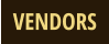 VENDORS