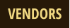 VENDORS