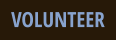 VOLUNTEER